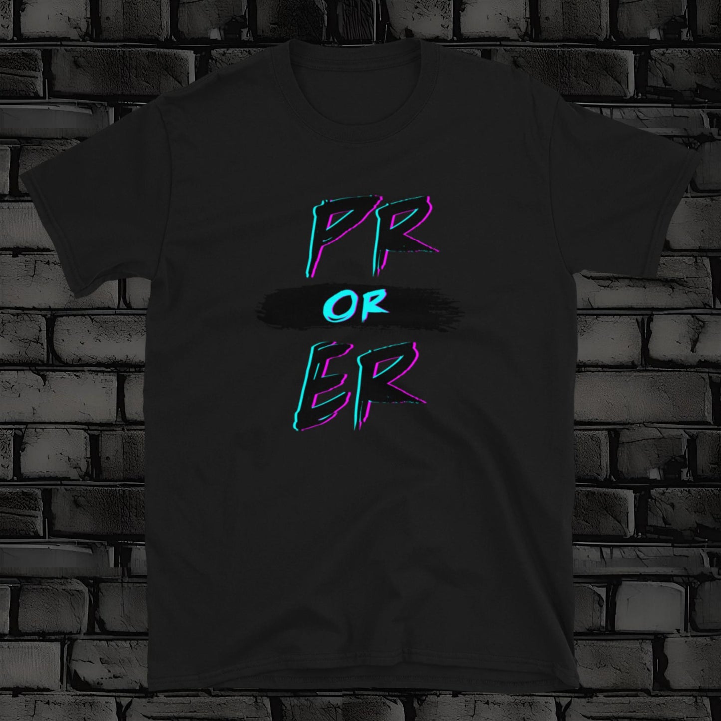 PR OR ER t-shirt