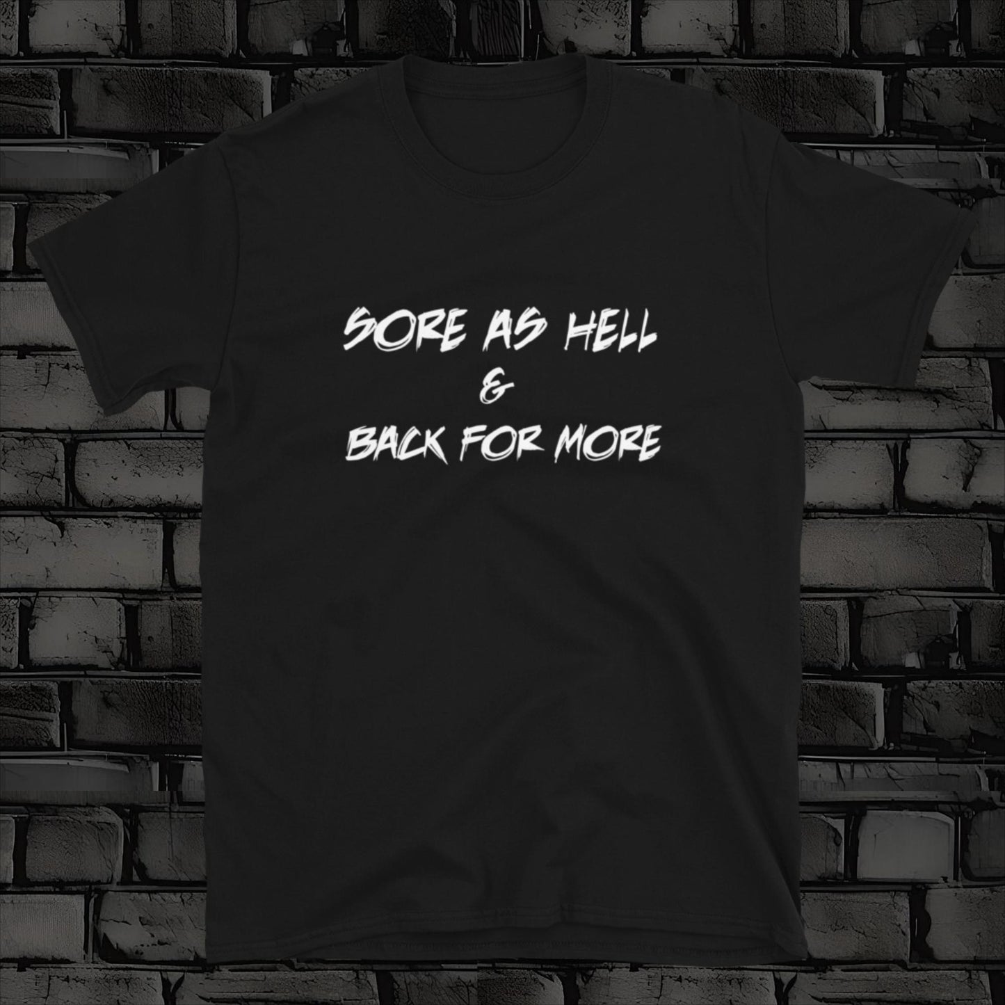 SORE AS HELL t-shirt