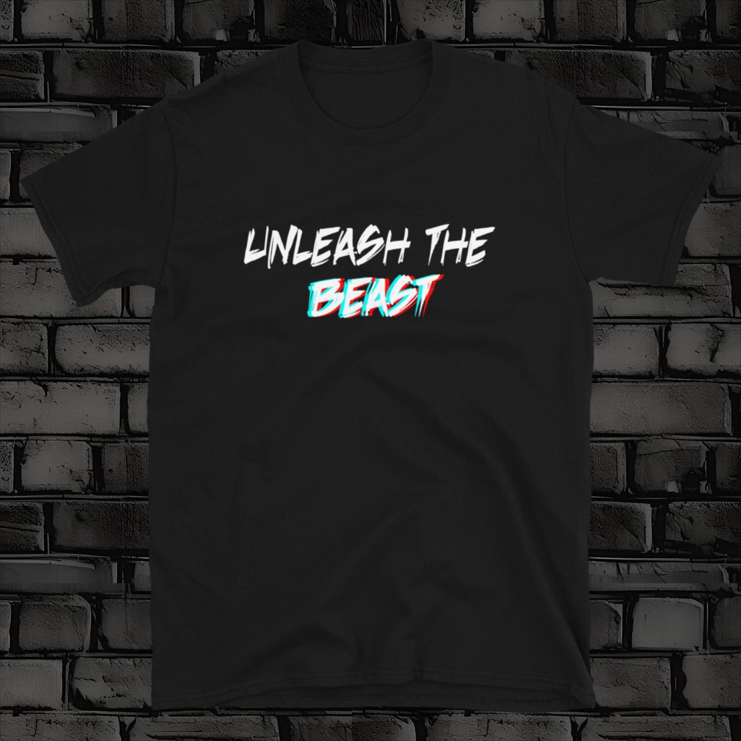 UNLEASH THE BEAST t-shirt