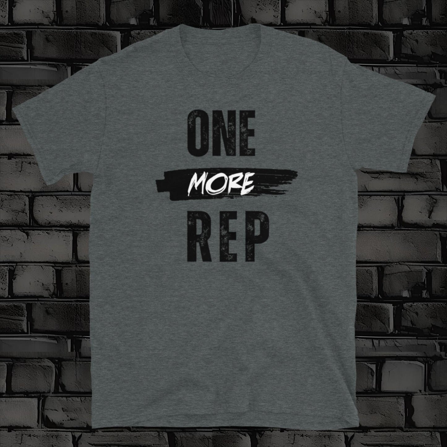 ONE MORE REP t-shirt