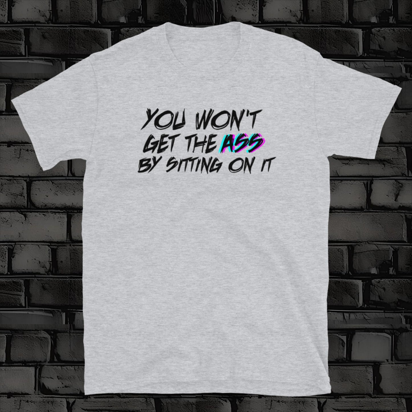 GET THE ASS t-shirt