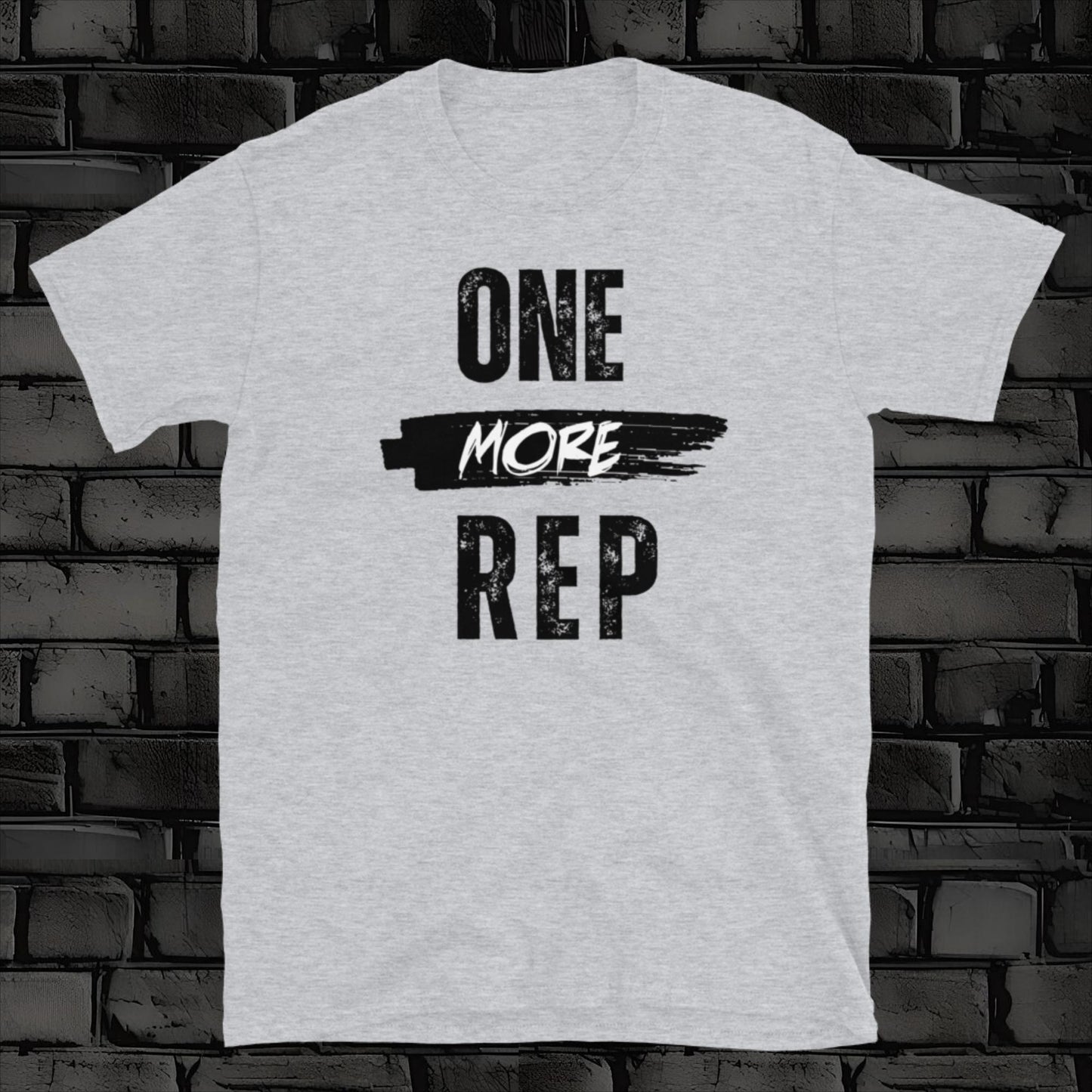 ONE MORE REP t-shirt