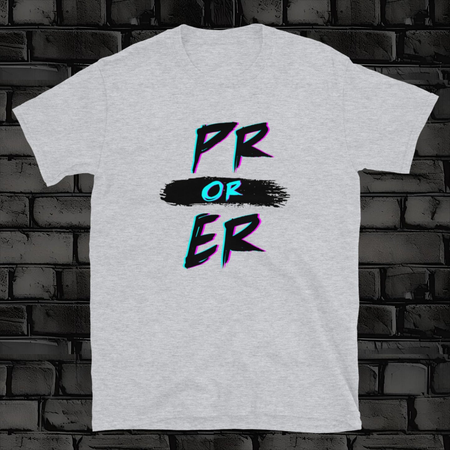 PR OR ER t-shirt