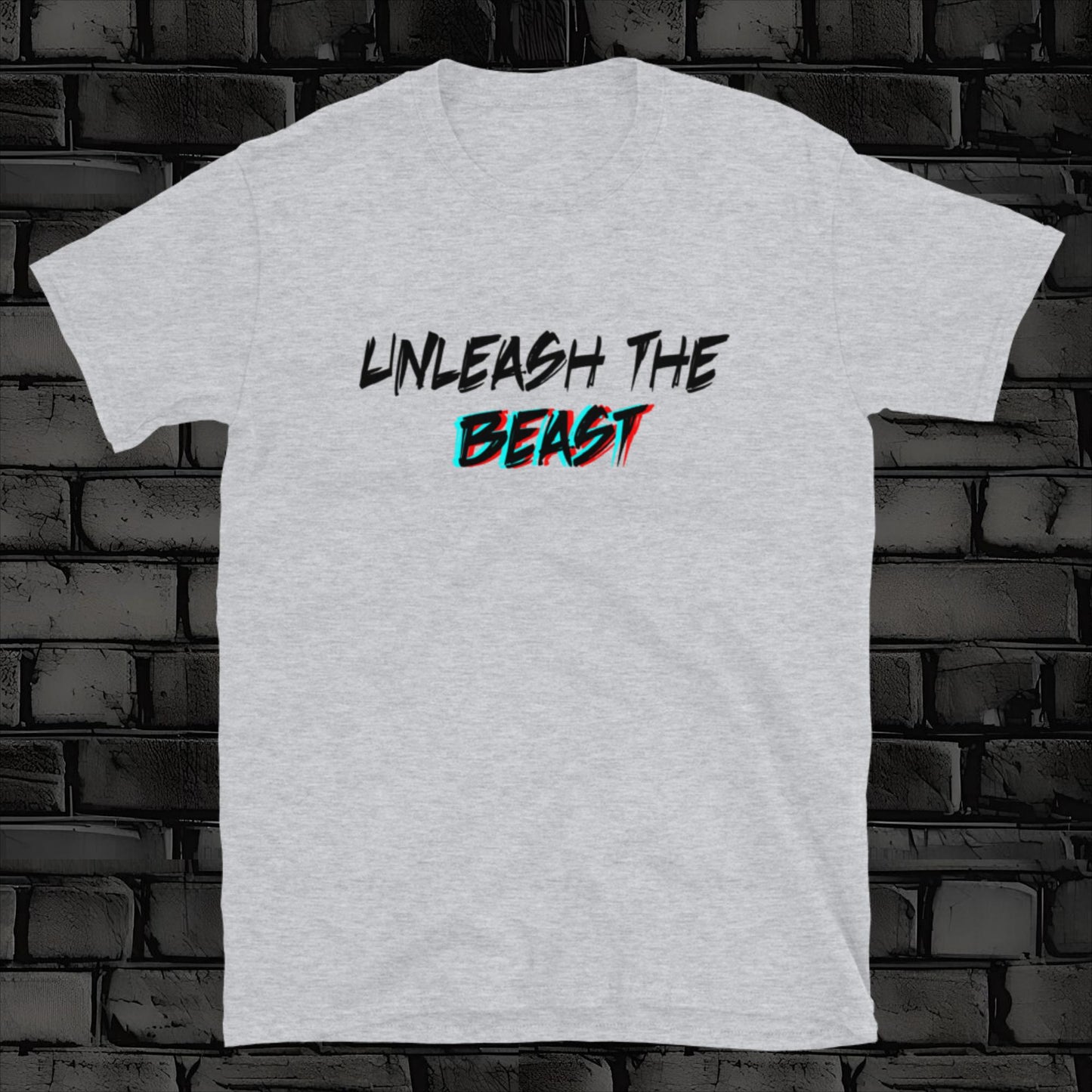 UNLEASH THE BEAST t-shirt