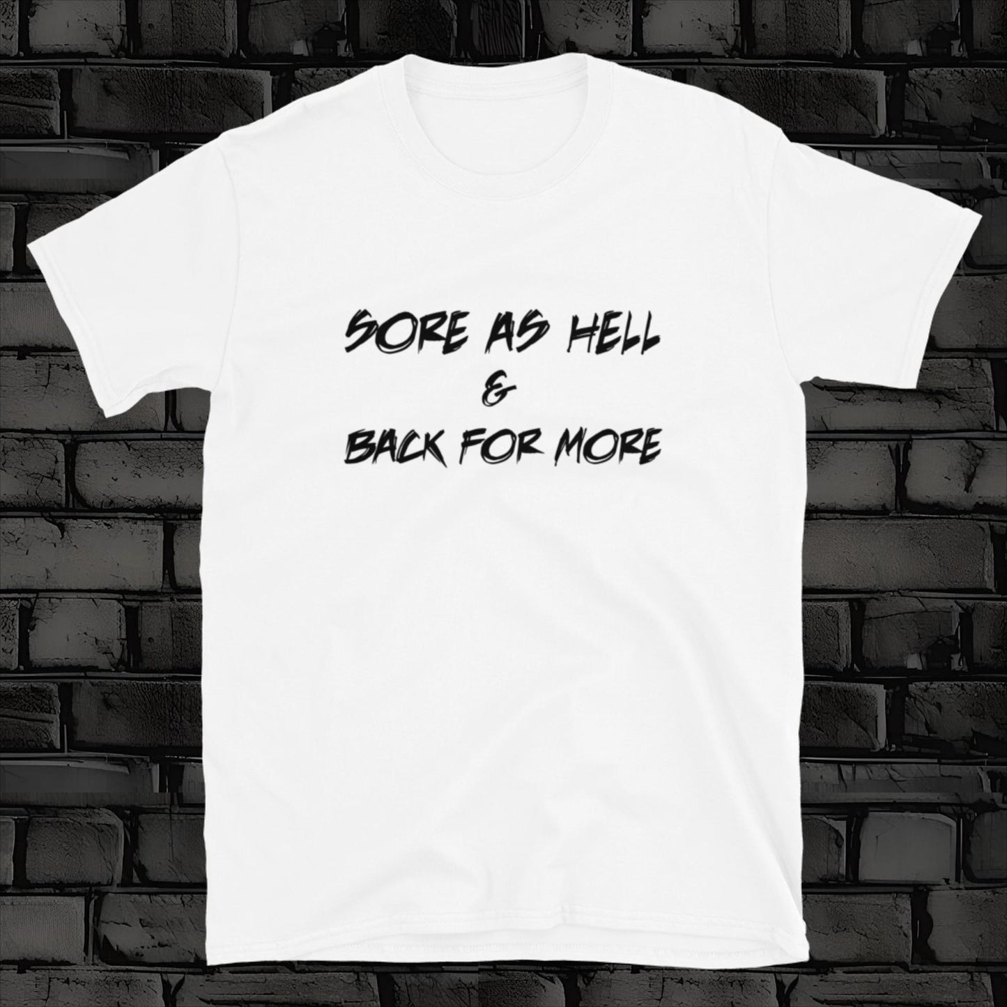 SORE AS HELL t-shirt