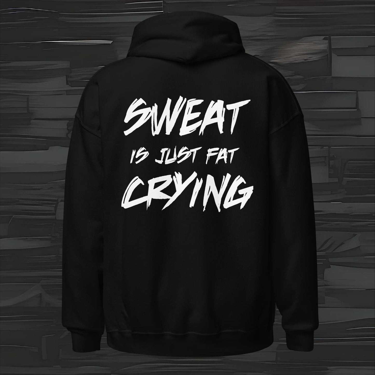 SWEAT IS hoodie back print