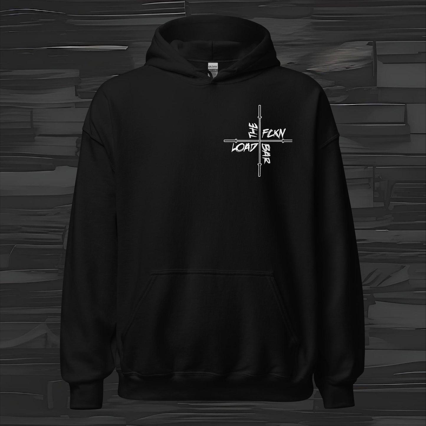 LOAD THE FCKN BAR hoodie