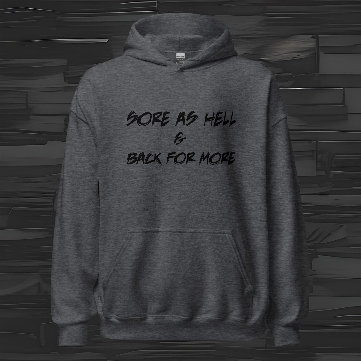 SORE AS HELL hoodie