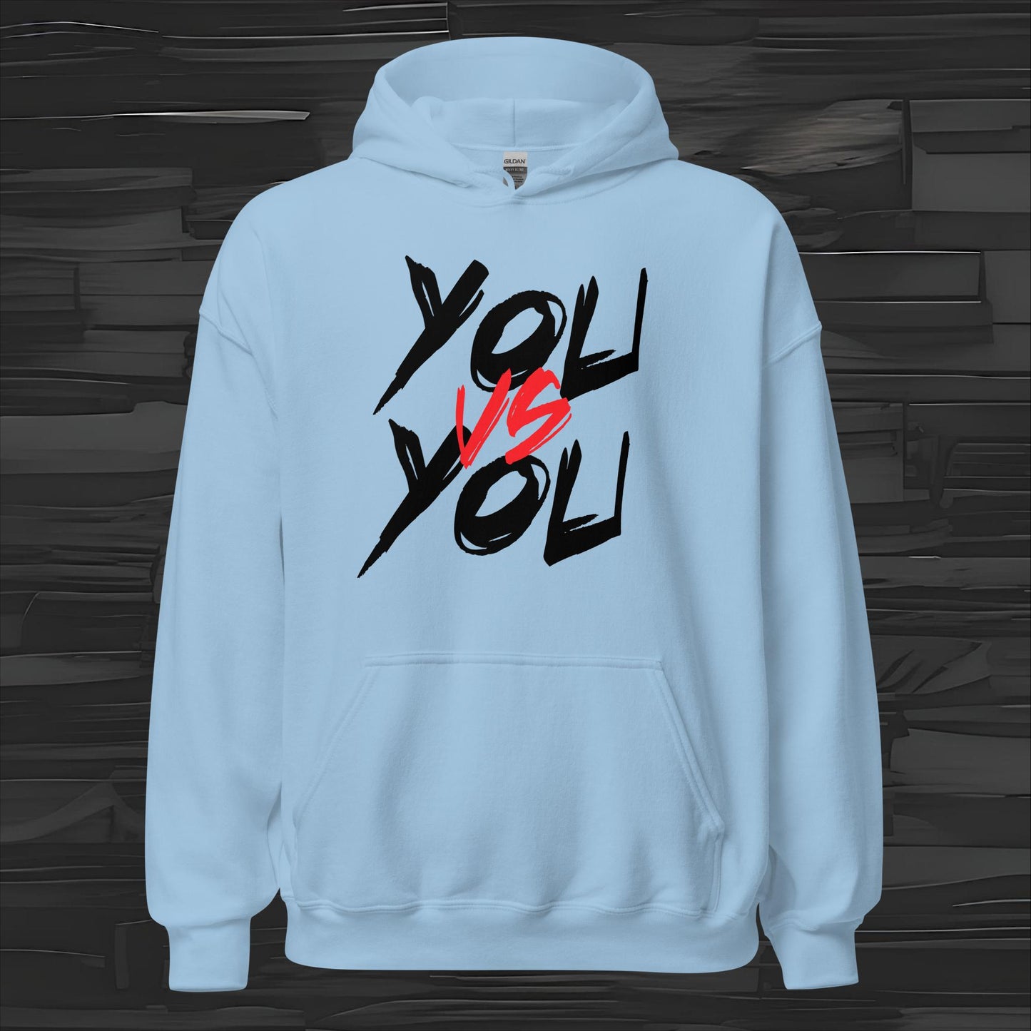 YOU VS YOU  hoodie