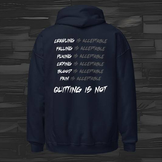 QUITTING IS NOT hoodie back print