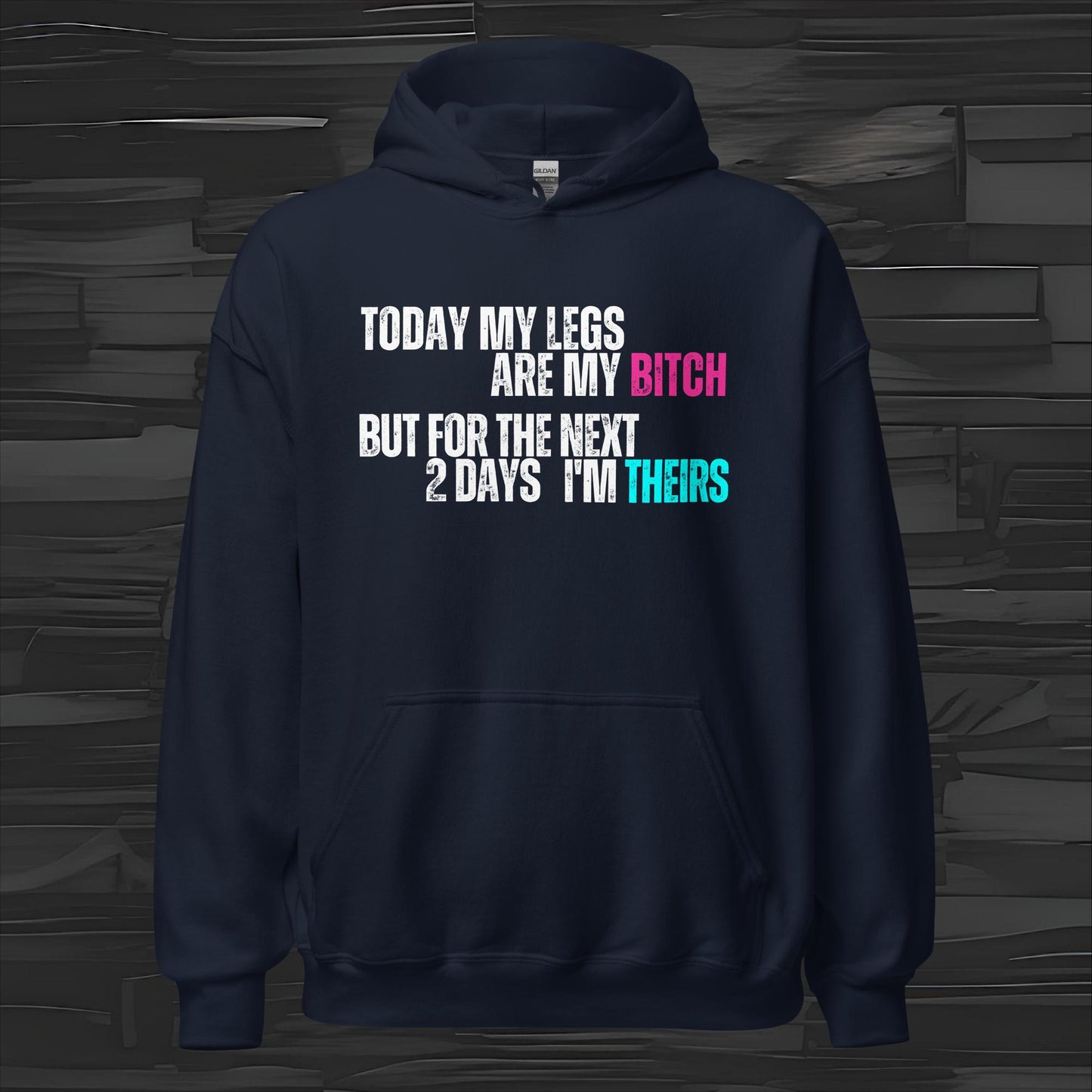 MY LEGS hoodie