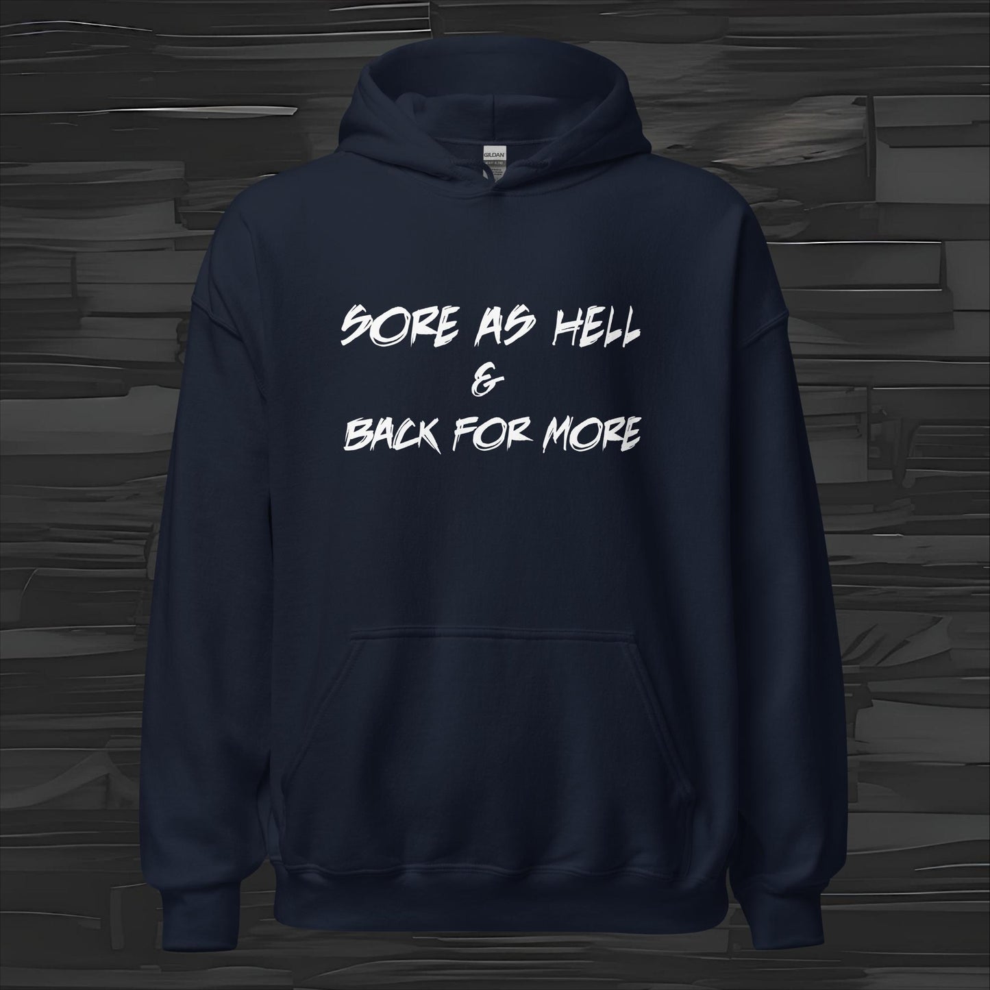 SORE AS HELL hoodie