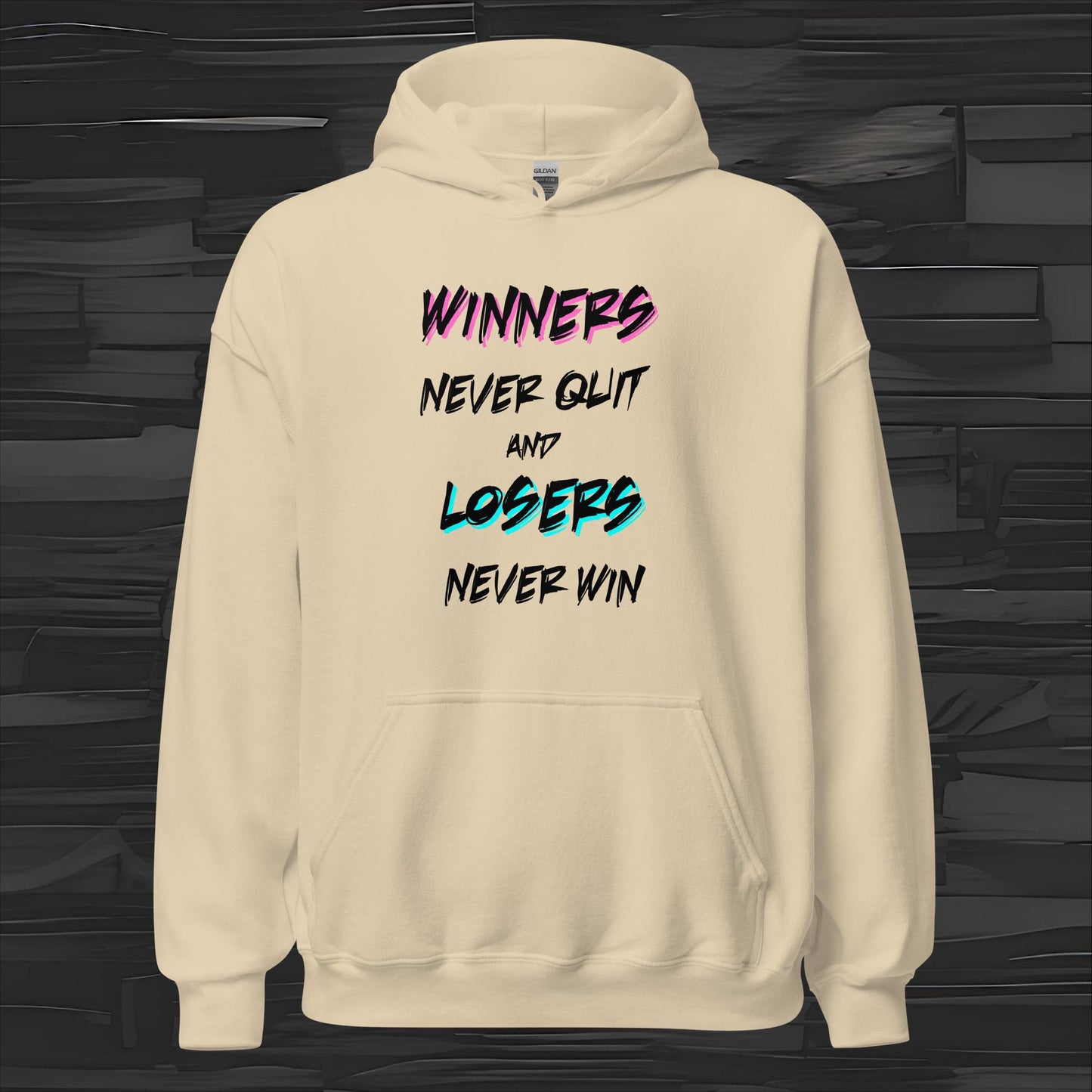 WINNERS NEVER QUIT hoodie