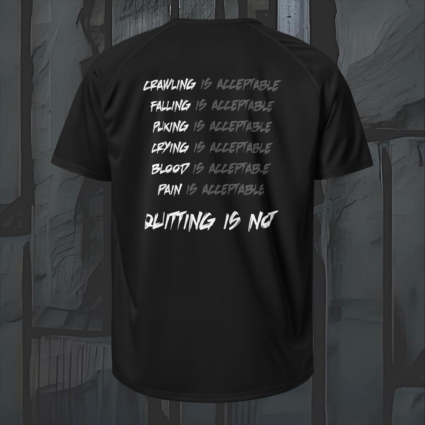 QUITTING IS NOT jersey back print